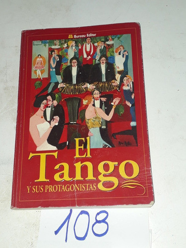 El Tango Y Sus Protagonistas 0