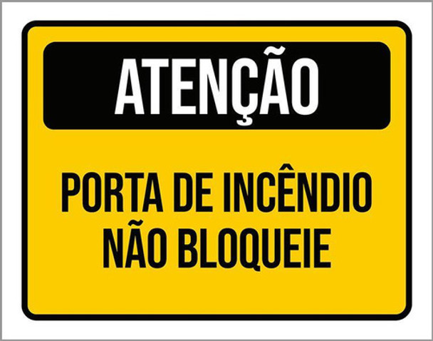 Placa Sinalização Atenção Porta Incêndio Não Bloqueie 18x23 0