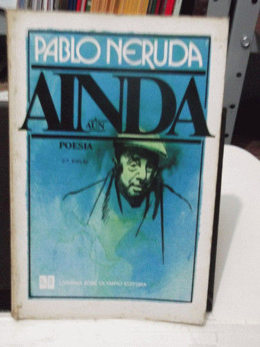 Livro  Pablo Neruda   Ainda - Aún    Poesias 0