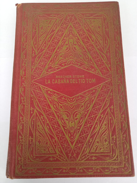 Libro Antiguo La Cabaña Del Tio Tom B. Stowe 1°edición 1938 0