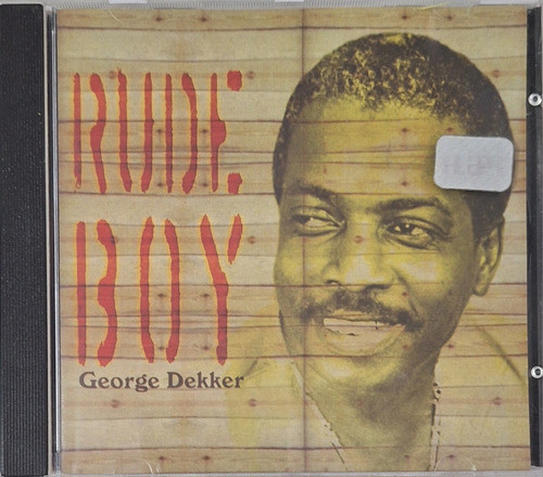 Cd George Dekker - Rude Boy 0