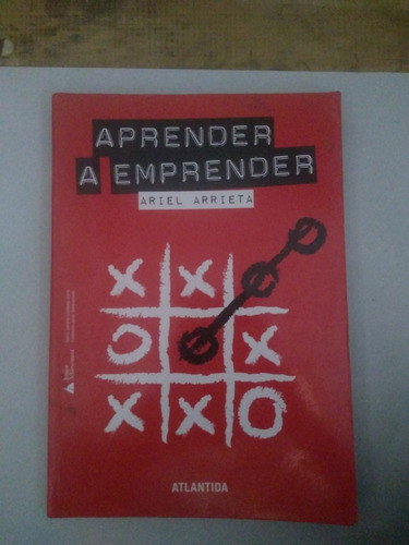 Aprender A Emprender. Ariel Arrieta 0