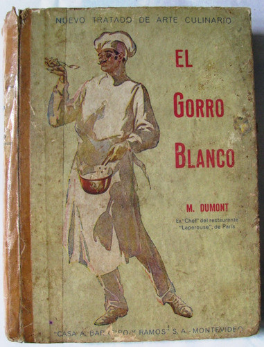 Antiguo Recetario Cocina El Gorro Blanco 0