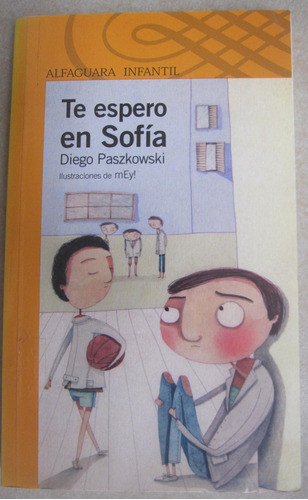 Te Espero En Sofia - Autografiado De Paszkowski, Diego. 0