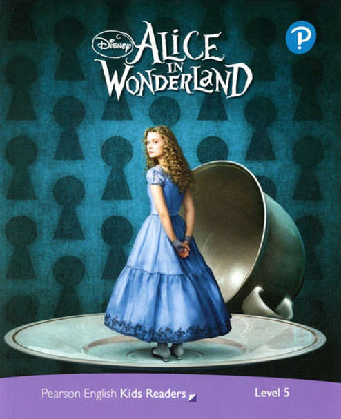 Disney Alice In Wonderland - Pearson 0 Disney Alice In Wonderland - Pearson 0