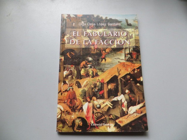 El Fabulario De La Faccion Olga Delia Lopez Santalla 2000 0