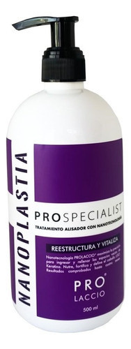 Nanoplastía Libre De Formol 500ml. - Pro Laccio 0