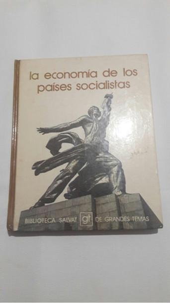 La Economía De Los Países Socialistas. 0
