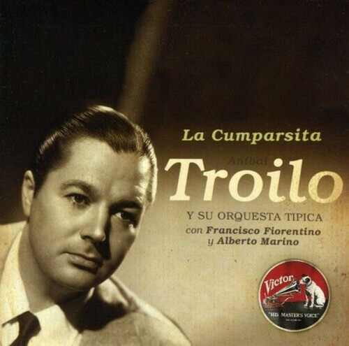 La Cumparsita - Troilo Anibal (cd) 0