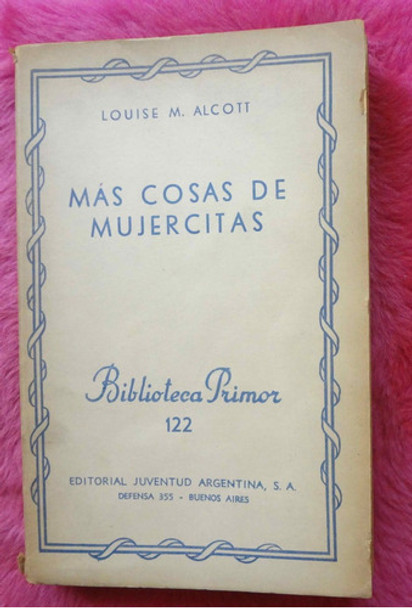 Mas Cosas De Mujercitas De Louise M Alcott Biblioteca Primor 0