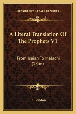 Libro A Literal Translation Of The Prophets V1: From Isai... 0