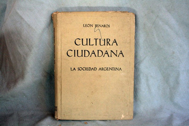 Cultura Ciudadana - La Sociedad Argentina, León Benarós 0