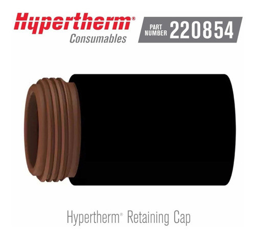 Copa Externa Retenedor Hypertherm 220854 Powermax 65-105a 0