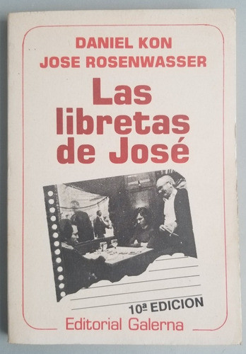 Las Libretas De José. Rosenwasser. 55139 0