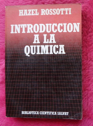 Introduccion A La Quimica De Hazel Rossotti 0