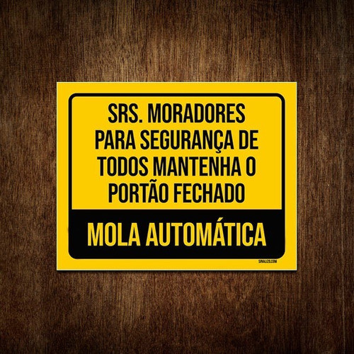 Placa Aviso Mola Automática Mantenha O Portão Fechado 36x46 0