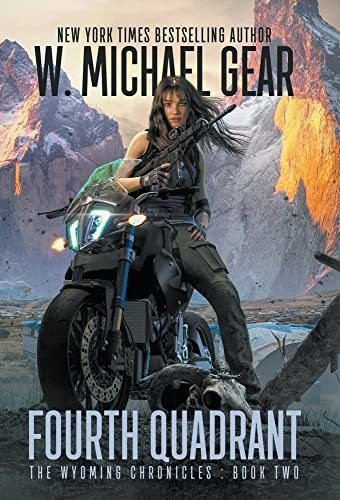 Book : Fourth Quadrant The Wyoming Chronicles Book Two - _k 0