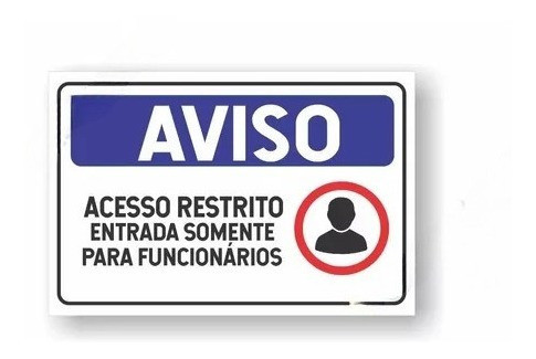 Placa Acesso Restrito Ps 1mm 20x30cm 0