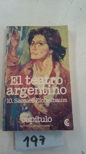 El Teatro Argentino 10- Samuel Eicheilbaum 0