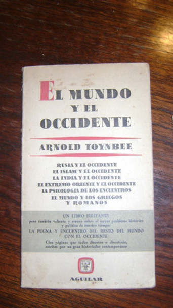 El Mundo Y El Occidente Arnold Toynbee Serie 27.21 0