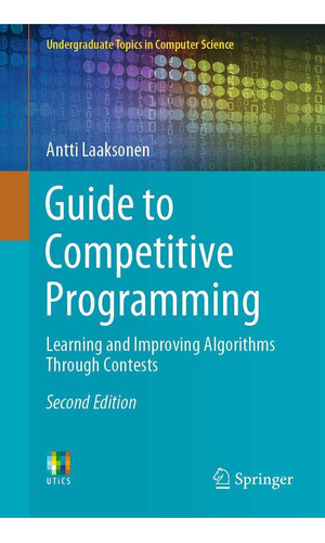 Libro: Guide To Competitive Programming: Learning And Topics 0