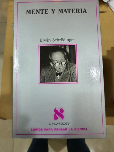 Libro:mente Y Materia-erwin Schrodinger- 0