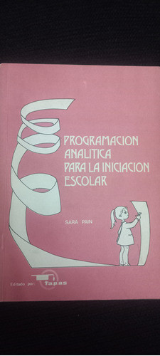 Programación Analítica Para La Iniciación Escolar - Pain 0