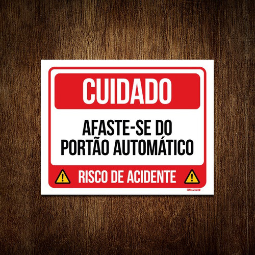 Placa Cuidado Afaste-se Portão Automático 36x46 Tarja 0