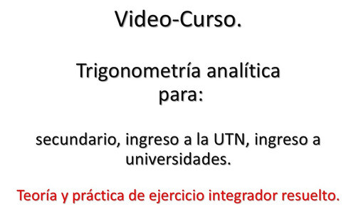 Trigonometria Analitica Para Ingreso Utn 0