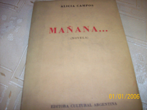 Mañana ... - Alicia Campos 0
