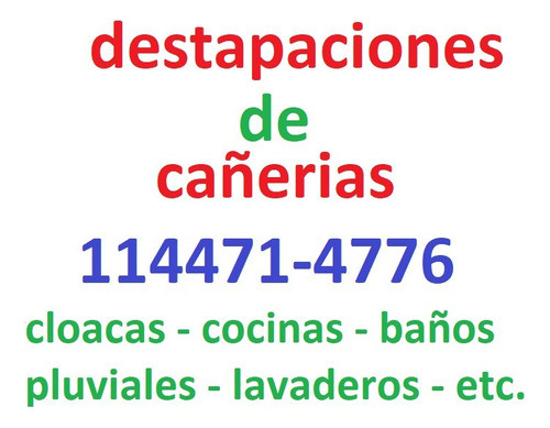 Destapaciones  En Caseros-san Martin-villa Bosch-san Andres 0