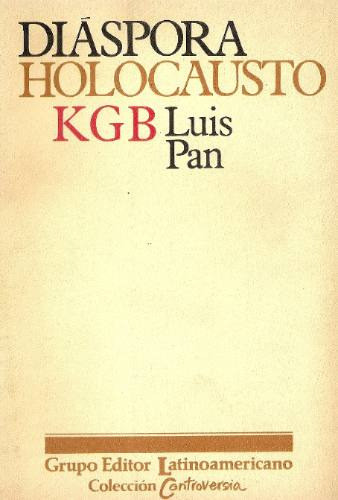 Diaspora Holocausto Kgb - Luis Pan 0