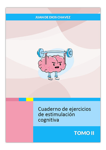 Cuadernillo Ejercicios Estimulación Cognitiva Tomo 2 Pdf 0