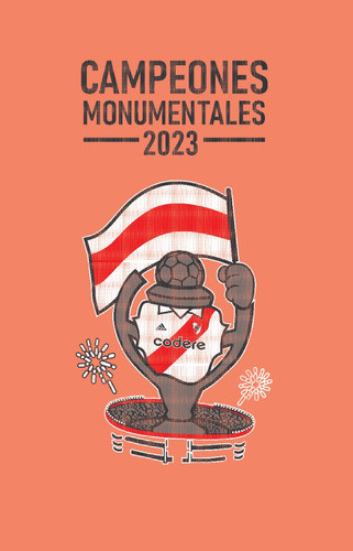 River Plate Campeon Liga Profesional 2023 / Vector 0