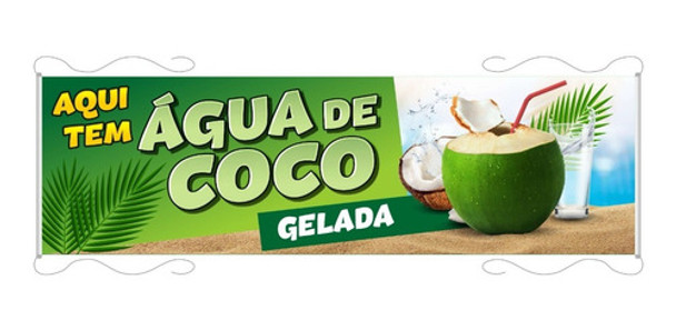 Faixa Banner Letreiro 60x200cm Aqui Tem Água De Coco 0