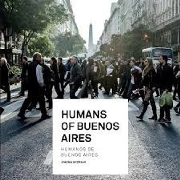Humans Of Buenos Aires - Jimena Mizrahi 0