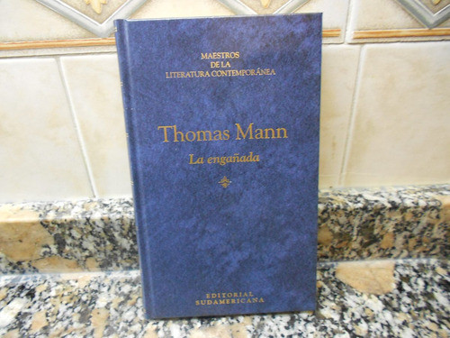 La Engañada - Thomas Mann 0