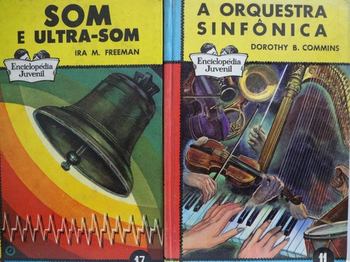 2 Livros Enciclopédia Juvenil Som + A Orquestra Sinfônica 0