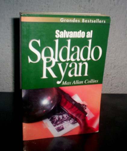 Salvando Al Soldado Ryan - M. A. Collins Año 1999 0