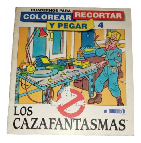 Los Cazafantasmas Libro Nro 4 Para Colorear  Ghostbusters 0