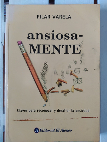 Libro Ansiosamente De Pilar Varela 0