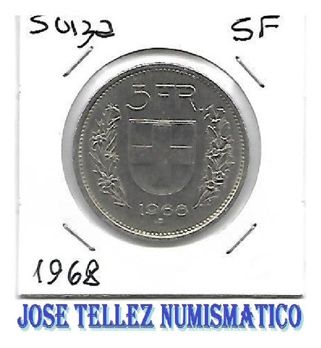 Suiza Moneda 5 Francos Año 1968 Palermo 0
