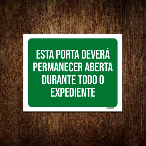 Kit 3 Placas  Sinalização Porta Deverá Permanecer Aberta 0