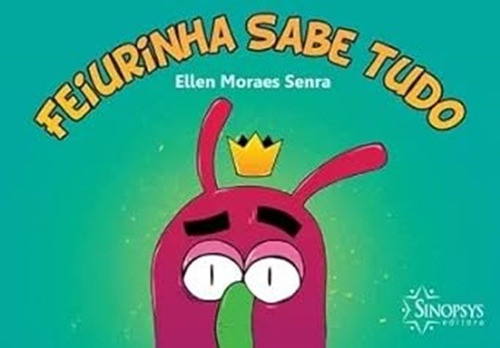 Feiurinha Sabe Tudo 0
