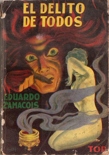 El Delito De Todos - Zamacois - Tor 0