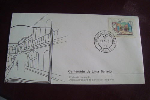 Envelope 1º Dia / Centenario De Lima Barreto 1981 / Parana 0
