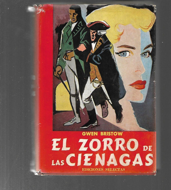 El Zorro En Las Cienagas De Gwen Bristow 0
