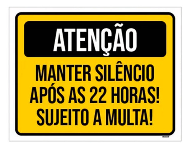 Placa Atenção Manter Silêncio Após 22 Horas Multa 18x23 0