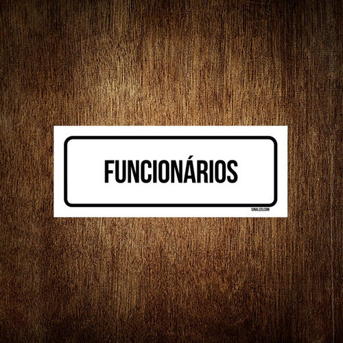 Placa De Sinalização Setor - Funcionários (23x9) 0