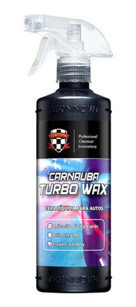Carnauba Turbo Wax 500ml - Ternnova - Cera Rapida Para Autos 0